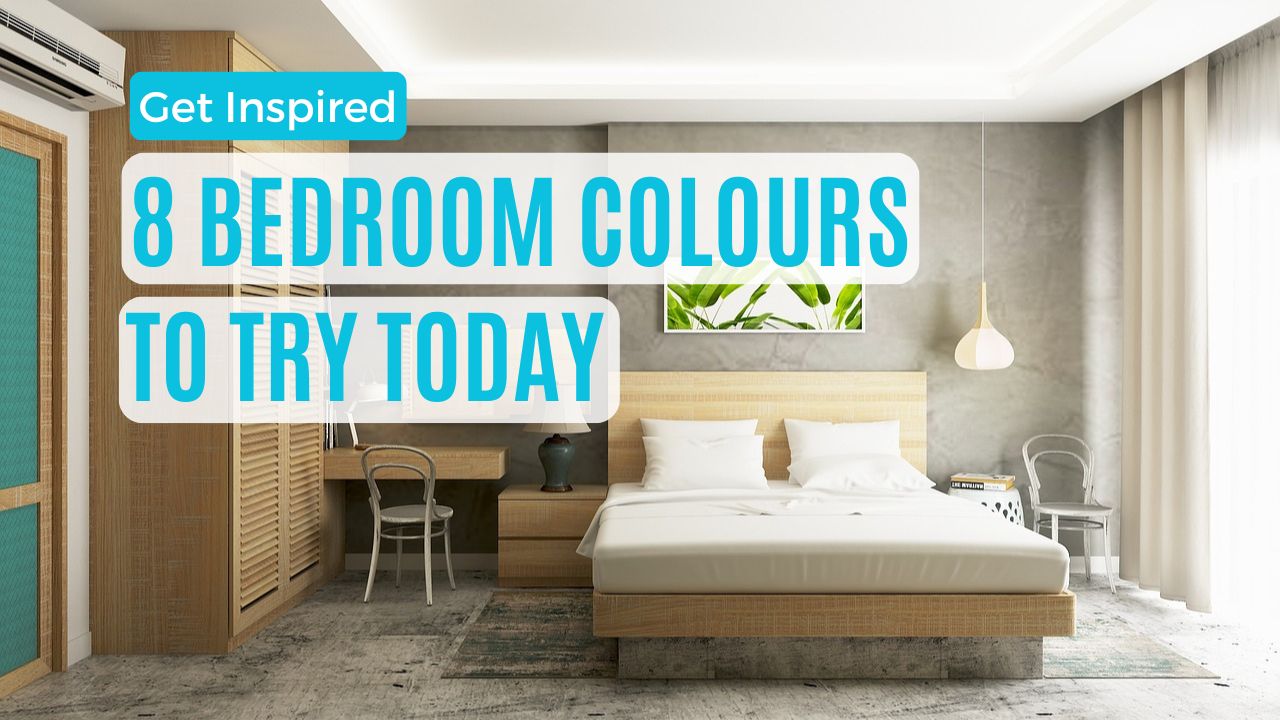 Get Inspired: 8 Bedroom Colours to Try Today
